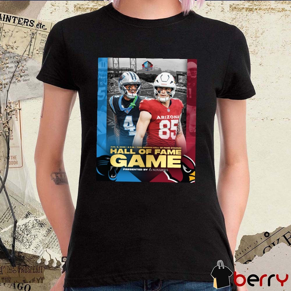 Official Carolina Panthers Tom Benson Hall Of Fame Stadium Hall Of Fame Game August 6 2026 Poster t-shirt