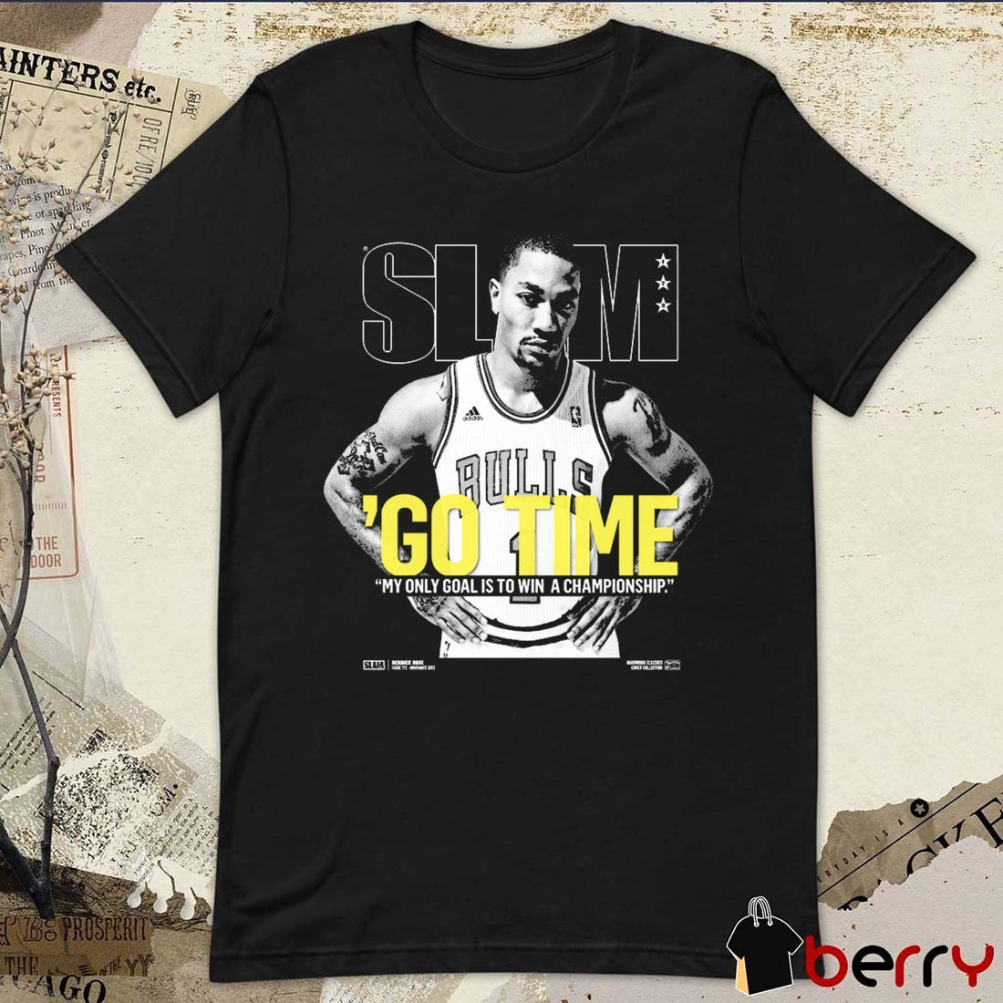 Official SLAM Hardwood Classics Cover Derrick Rose ‘Go Time My Only Goal Is To Win A Championship t-shirt