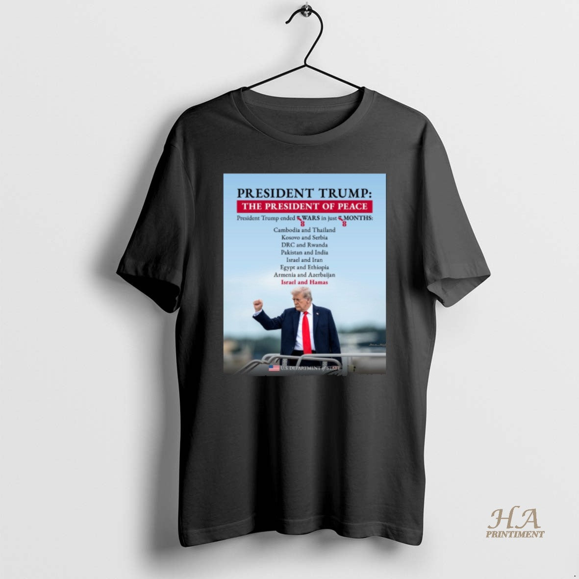 Official Offiicial President Trump The President Of Peace President Trump Ended 8 Wars In Just Shirt Hoodie Sweatshirt