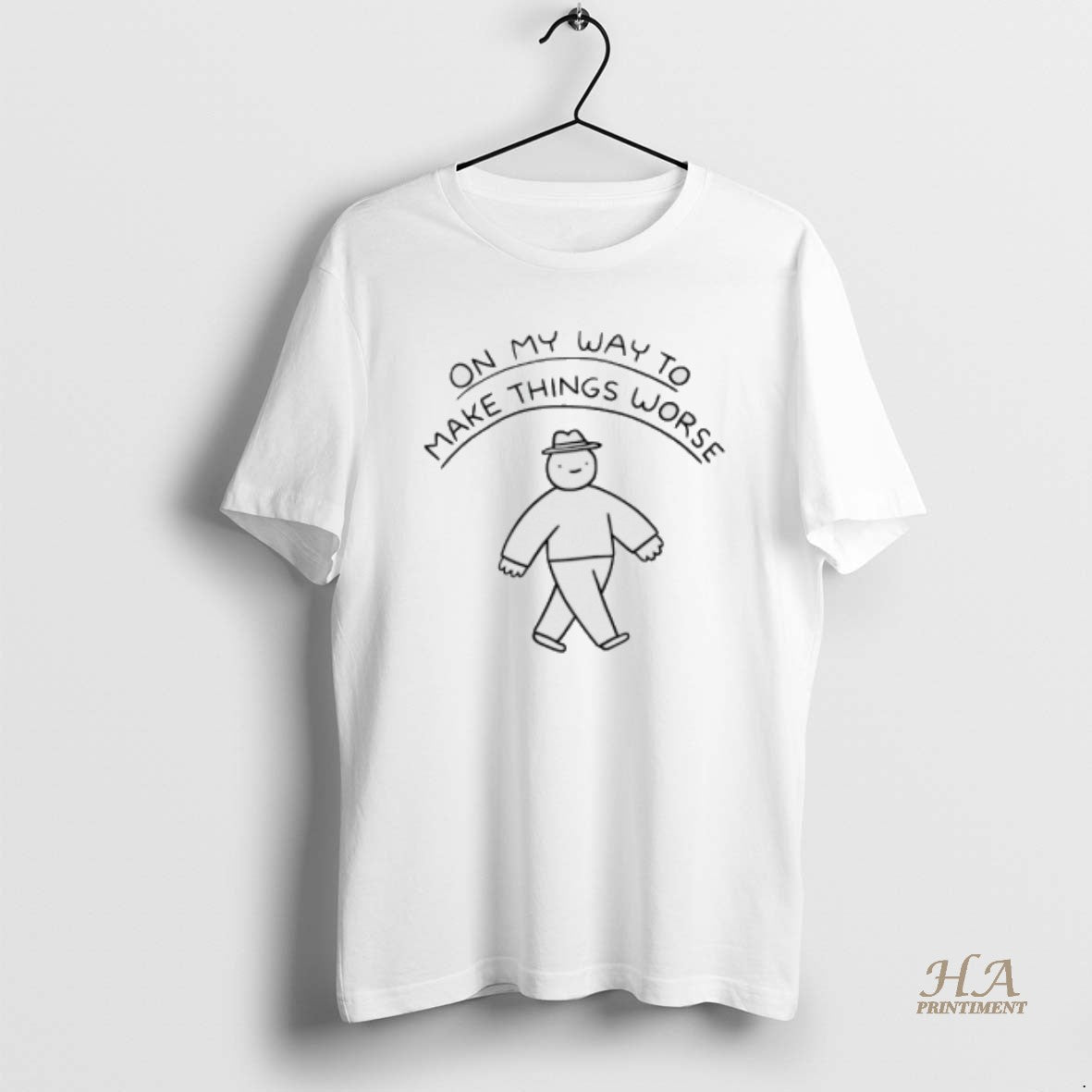 Official On My Way To Make Things Worse Shirt Hoodie Sweatshirt | PurePodTees.com