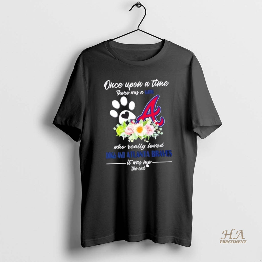 Official Once Upon A Time There Was A Girl Who Really Loved Dogs And Atlanta Shirt Hoodie Sweatshirt | PurePodTees.com