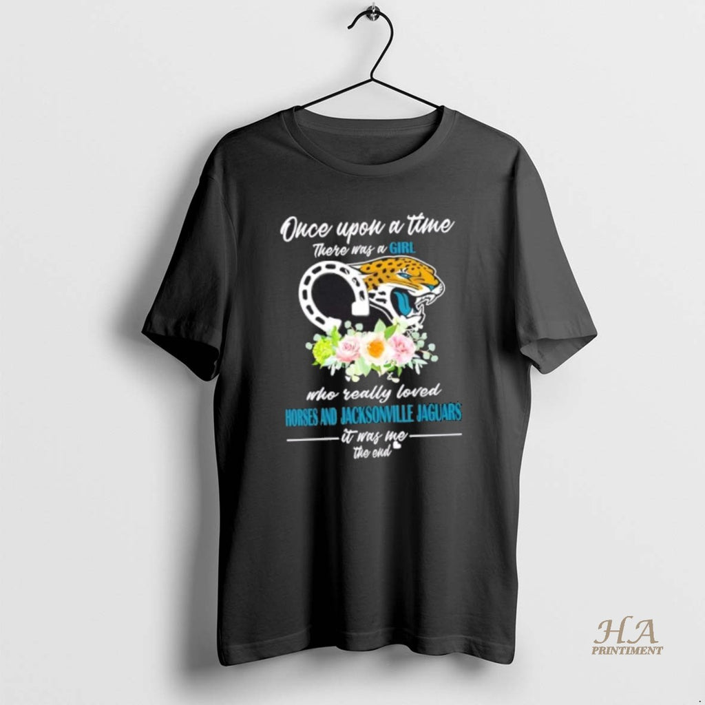 Official Once Upon A Time There Was A Girl Who Really Loved Horses And Jacksonville Shirt Hoodie Sweatshirt | PurePodTees.com