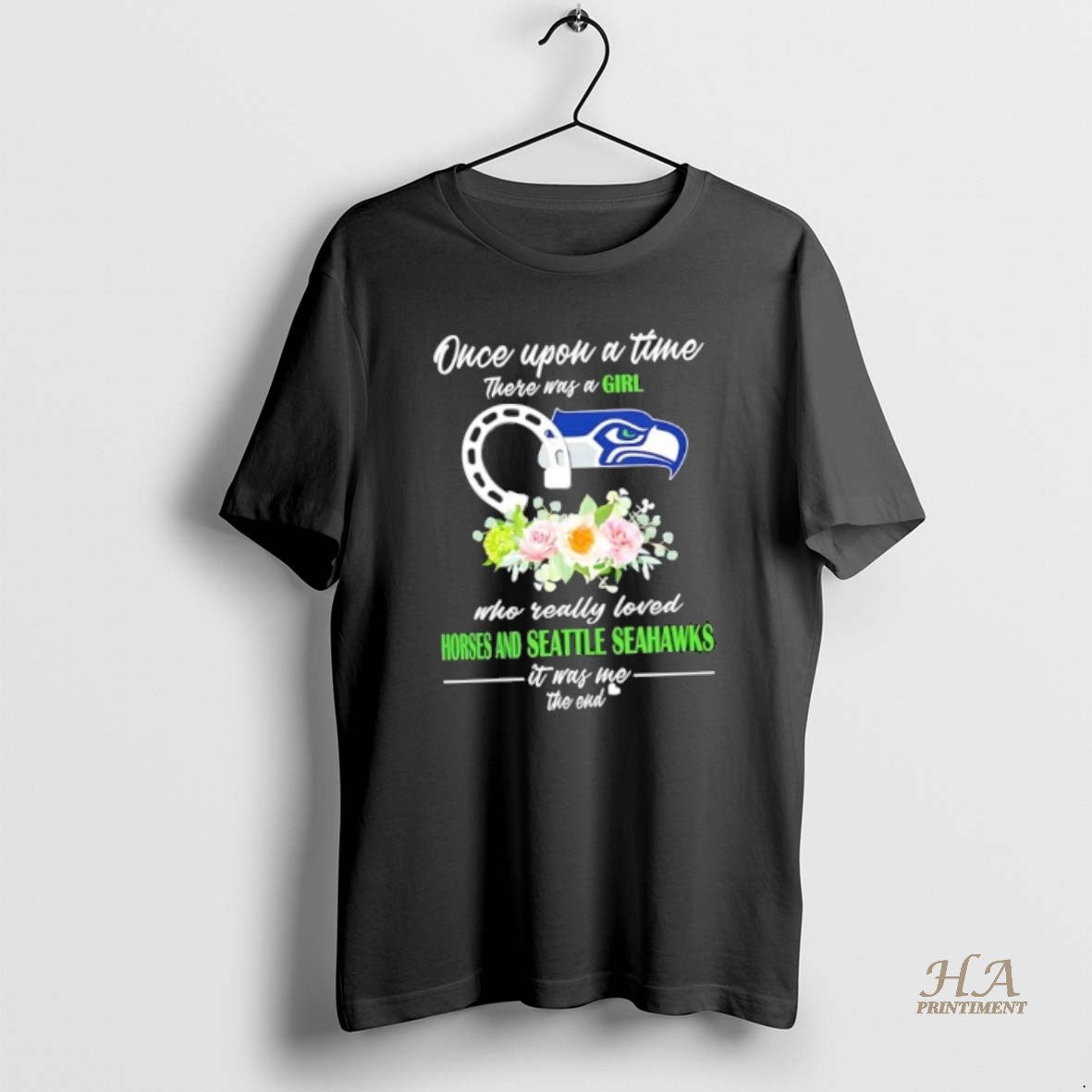 Official Once Upon A Time There Was A Girl Who Really Loved Horses And Seattle Shirt Hoodie Sweatshirt | PurePodTees.com