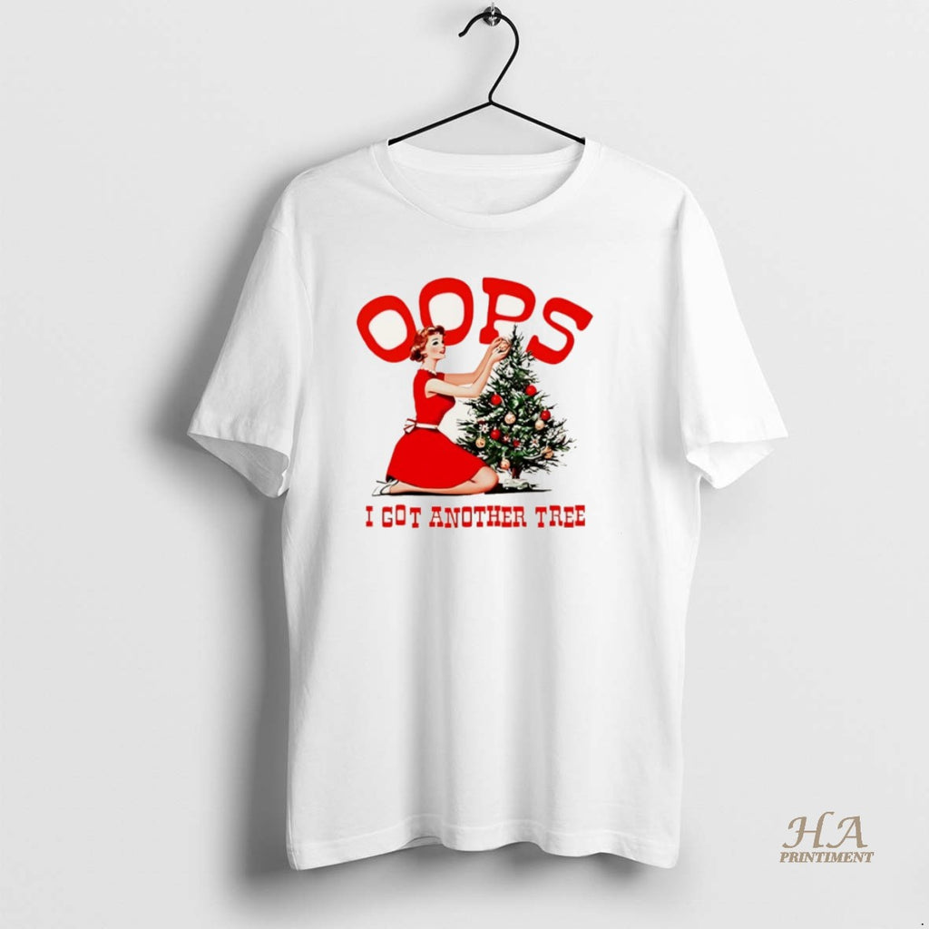 Official Oops I Got Another Tree Christmas Christmas Shirt Hoodie Sweatshirt | PurePodTees.com