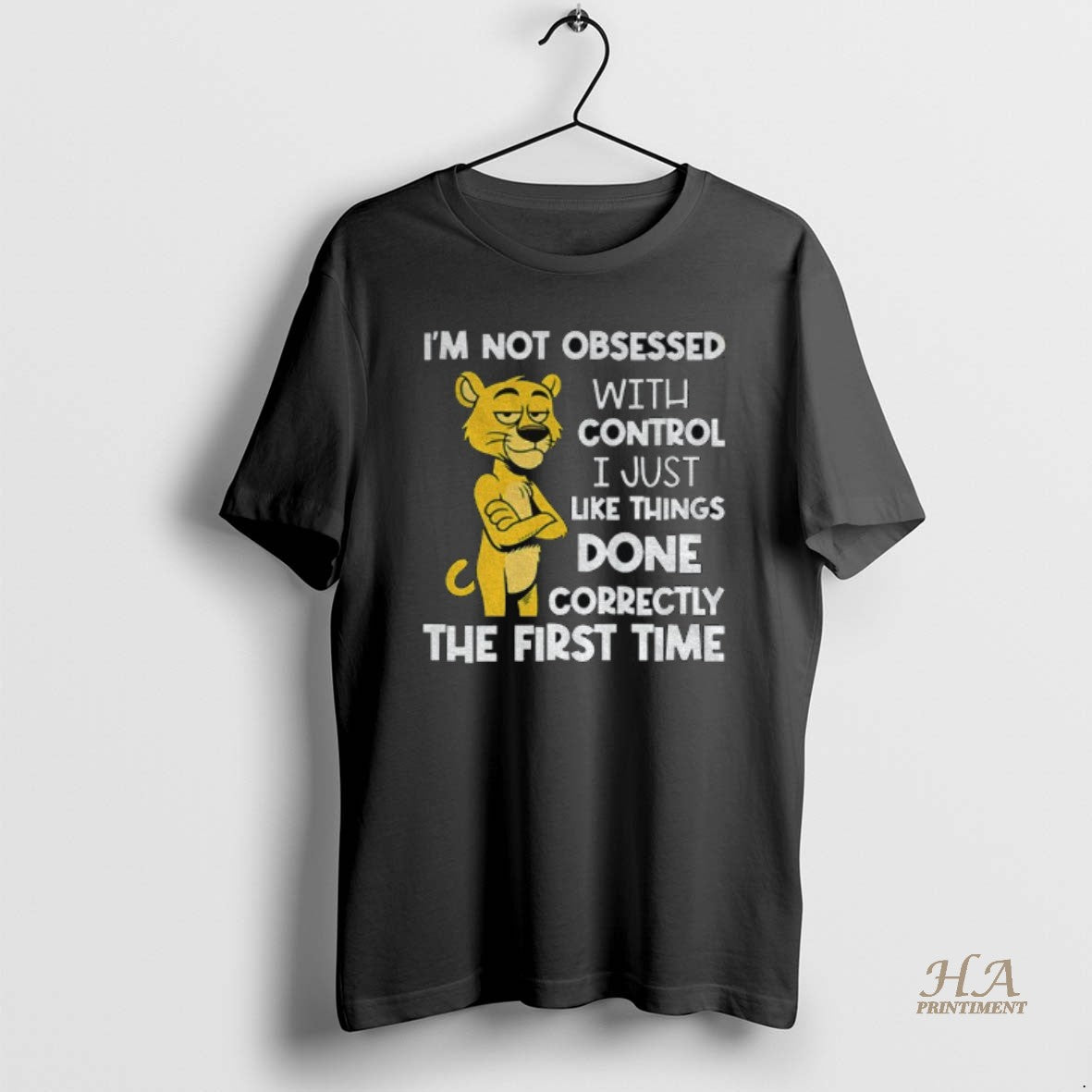 Official Panther Im Not Obsessed With Control I Just Like Things Done Correctly The First Shirt Hoodie Sweatshirt