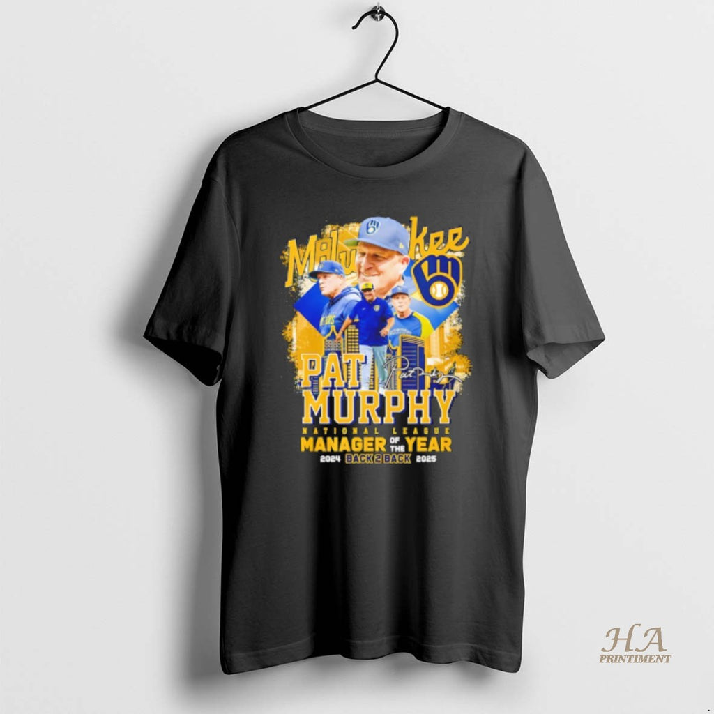 Official Pat Murphy National League Manager Of The Year 2024 2025 Back To Back Signature Shirt Hoodie Sweatshirt