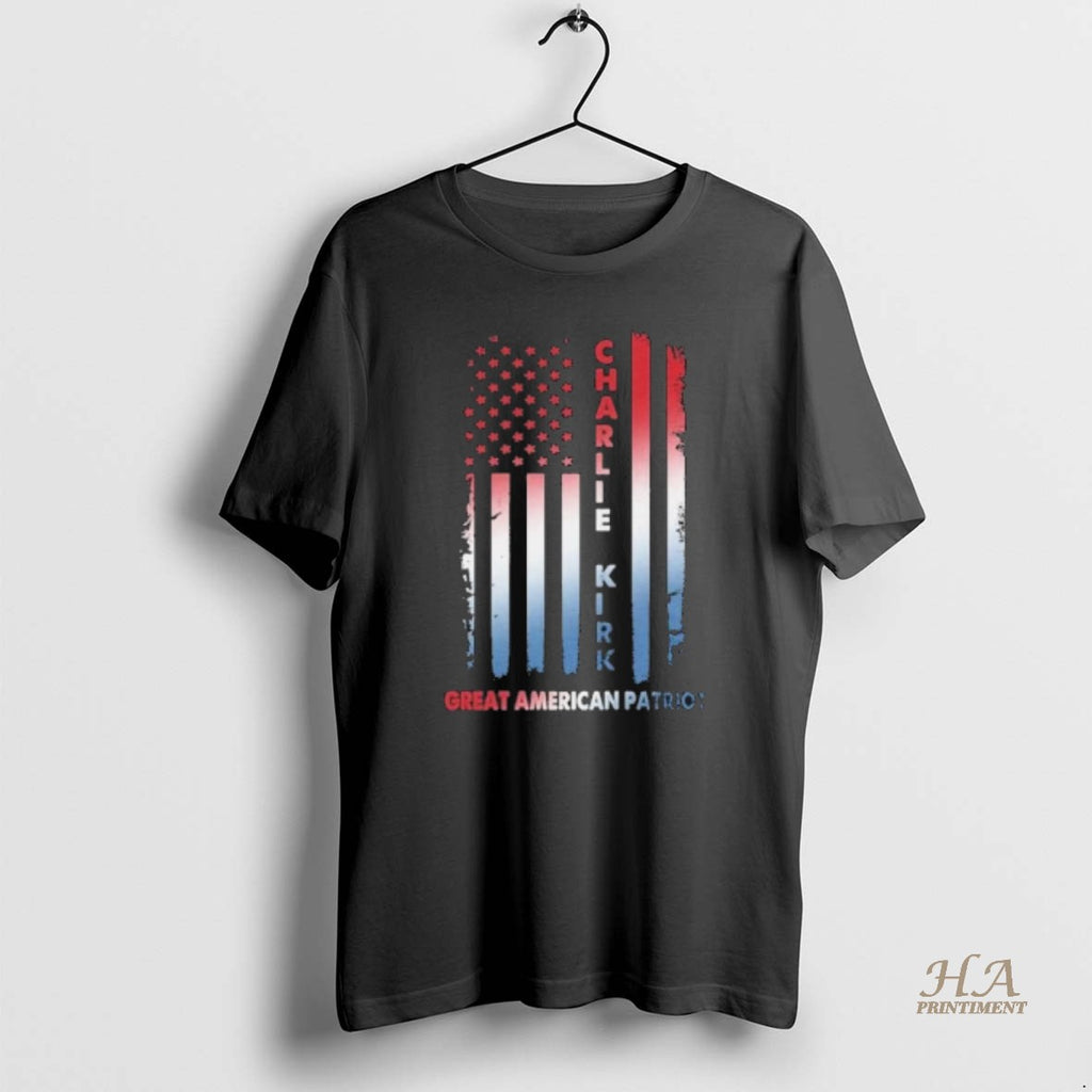 Official Patriotic Great American Patriot Charlie Kirk Shirt Hoodie Sweatshirt | PurePodTees.com