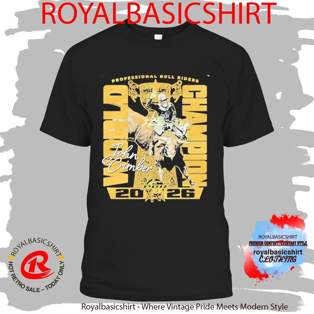 Pbr 2026 World Champion John Crimber T-Shirt