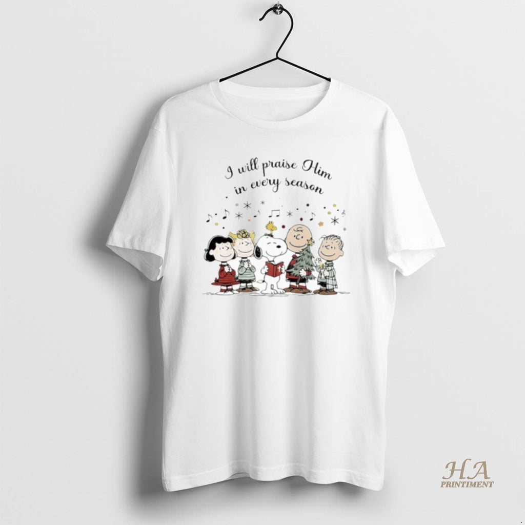 Official Peanuts I Will Praise Him In Every Season Shirt Hoodie Sweatshirt | PurePodTees.com