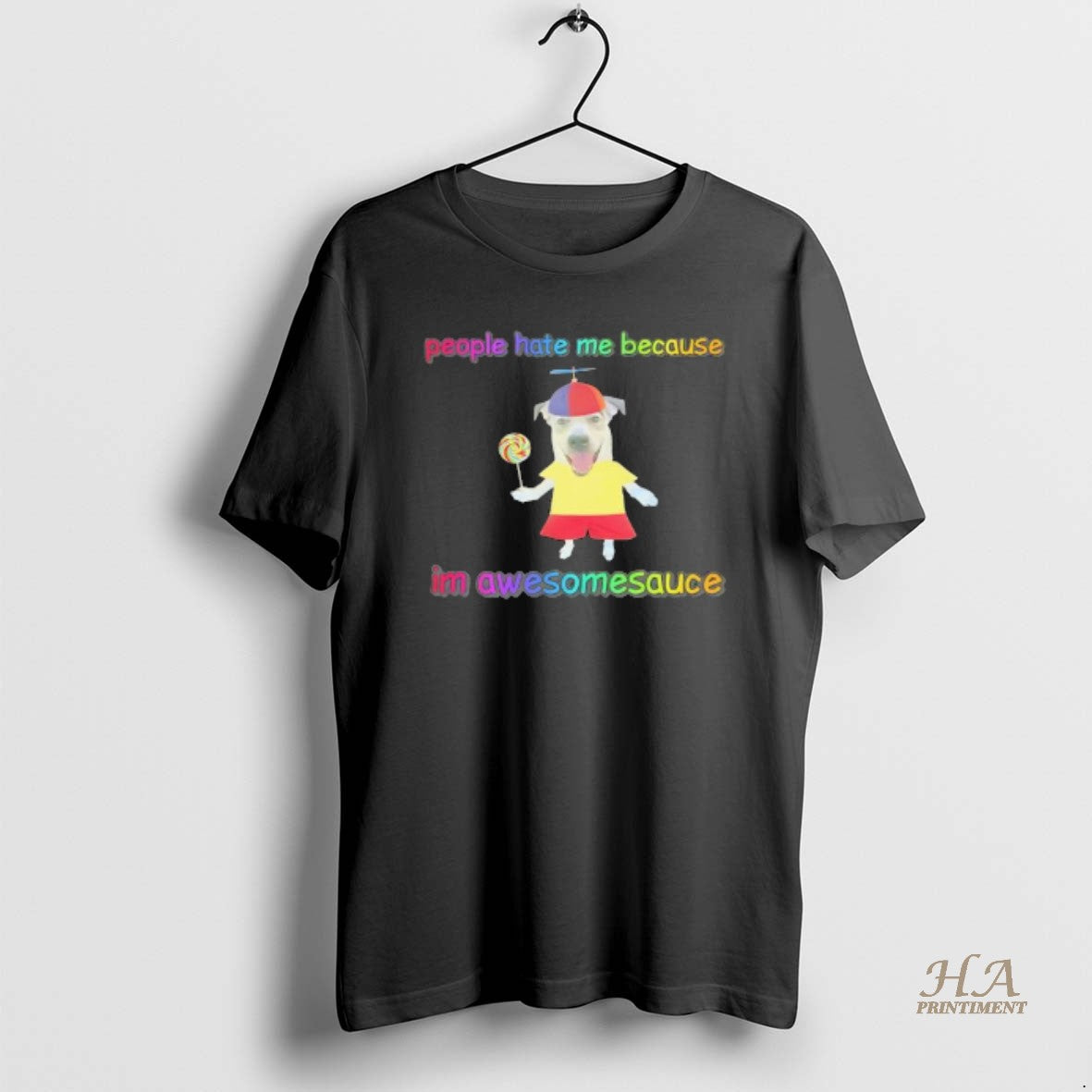 Official People Hate Me Because Im Awesomesauce Dog Black Shirt Hoodie Sweatshirt | PurePodTees.com