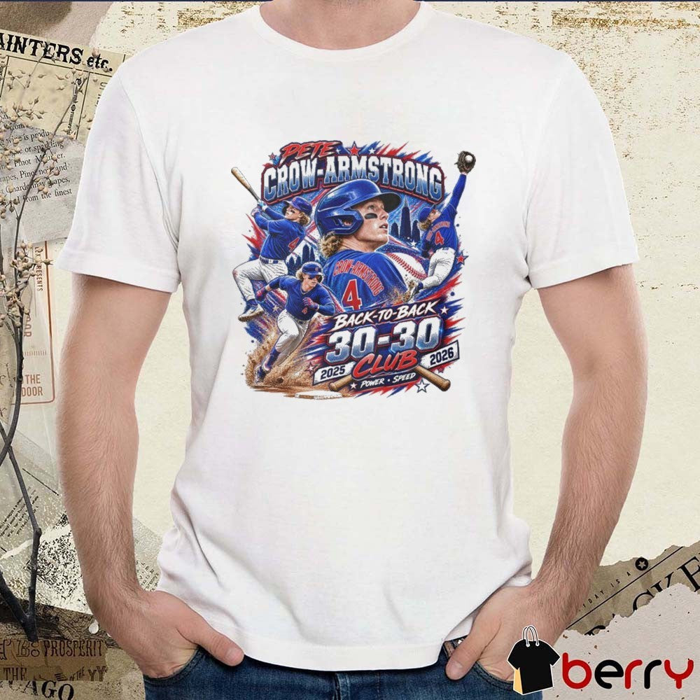 Pete Crow-Armstrong Back-To-Back 30-30 Club 2025-2026 Power Speed Chicago Cubs MLB t-shirt