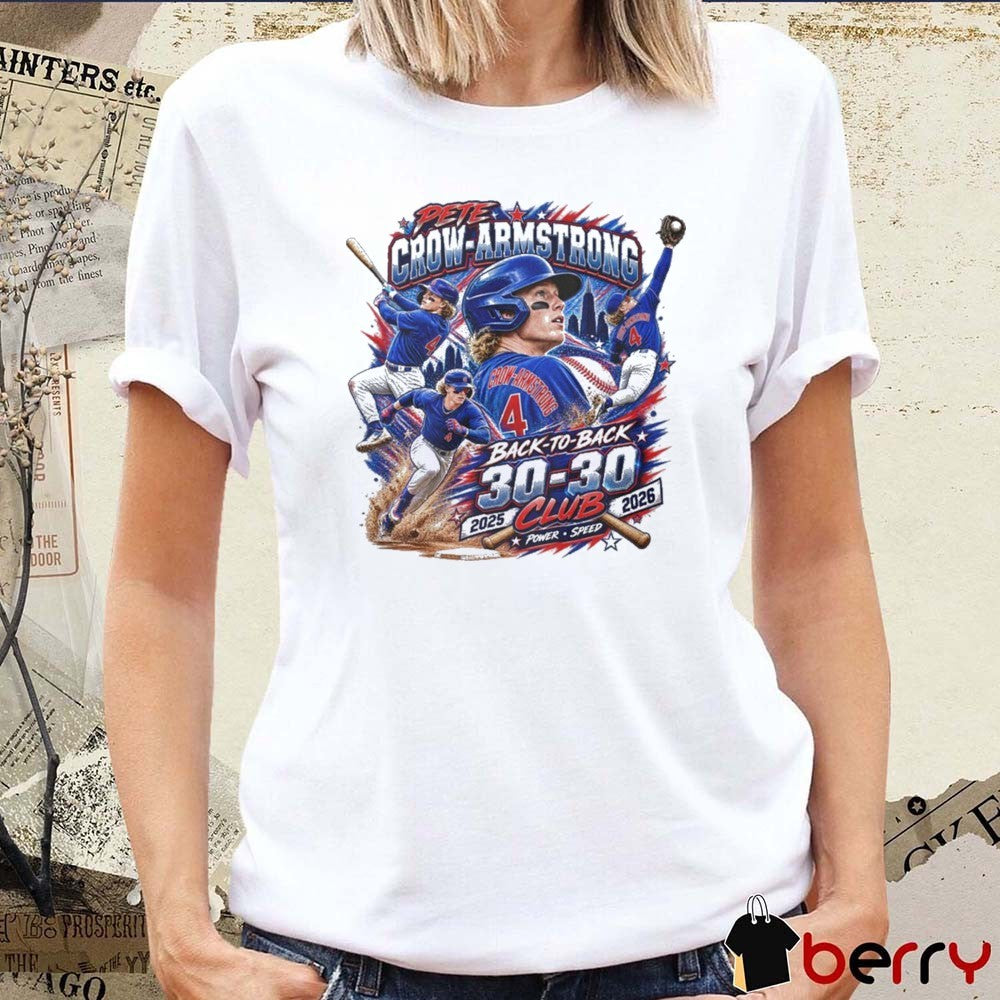 Pete Crow-Armstrong Back-To-Back 30-30 Club 2025-2026 Power Speed Chicago Cubs MLB t-shirt