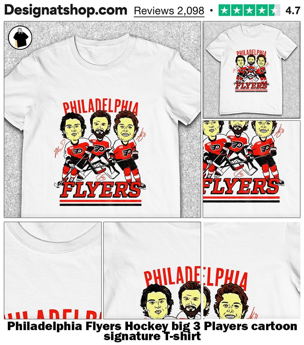 Philadelphia Flyers Hockey big 3 Players cartoon signature shirt