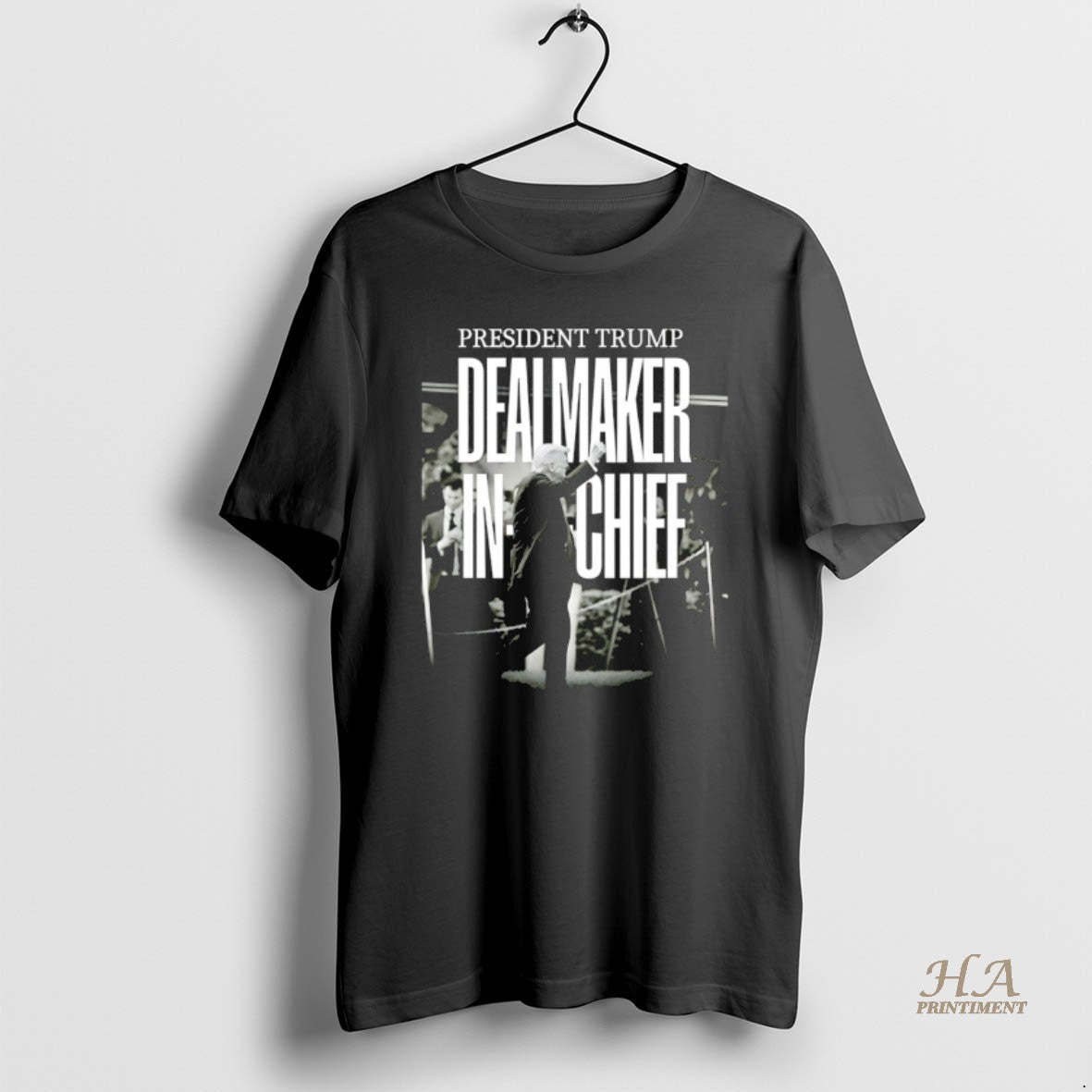 Official President Trump Dealmaker In Chief Shirt Hoodie Sweatshirt | PurePodTees.com