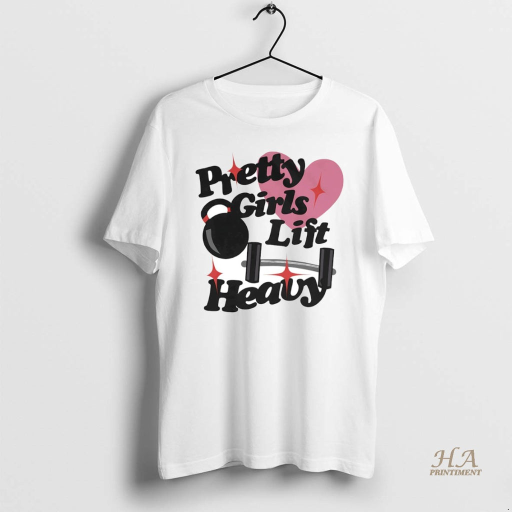 Official Pretty Girls Lift Heavy Circle Shirt Hoodie Sweatshirt | PurePodTees.com