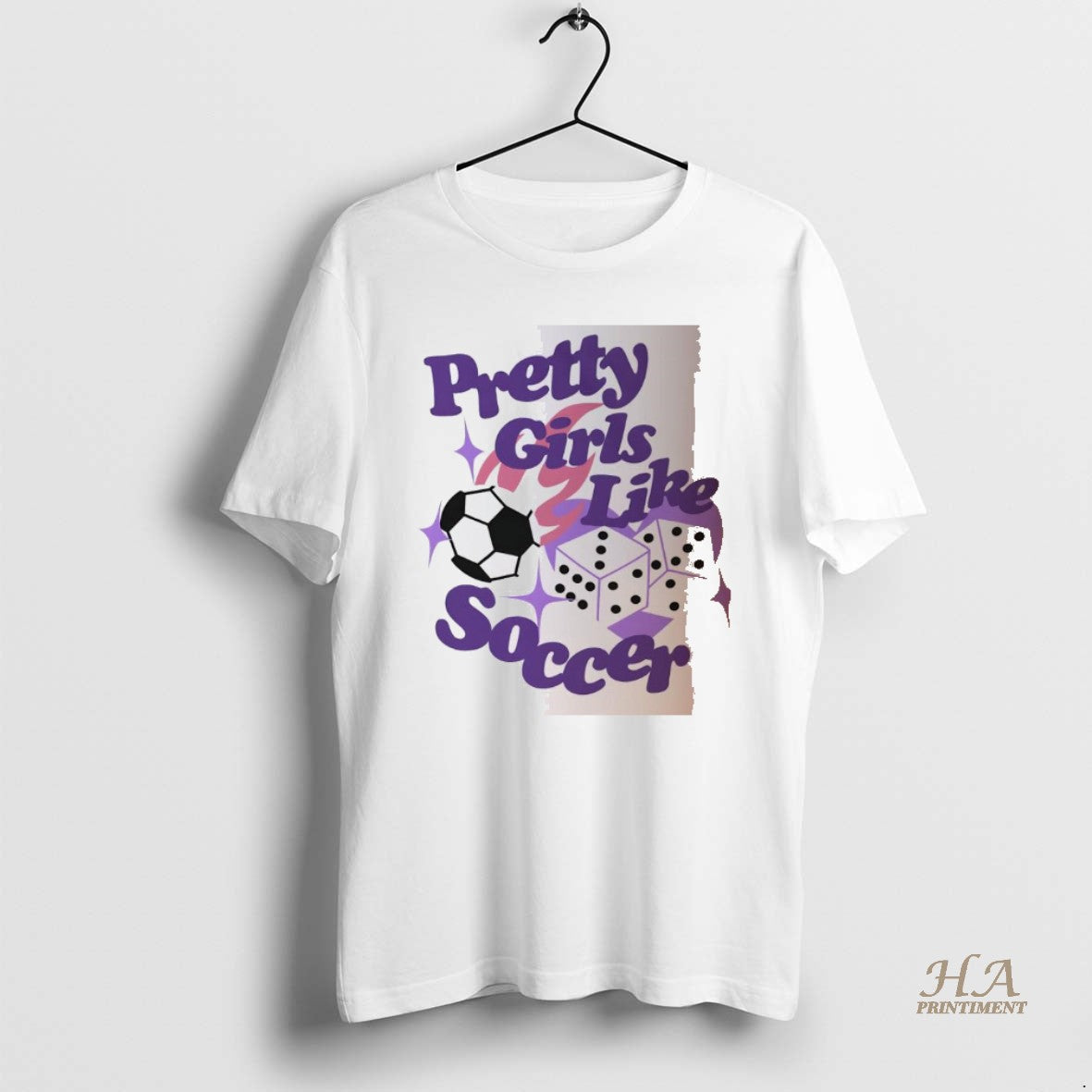 Official Pretty Girls Like Soccer Ball And Dice Shirt Hoodie Sweatshirt | PurePodTees.com