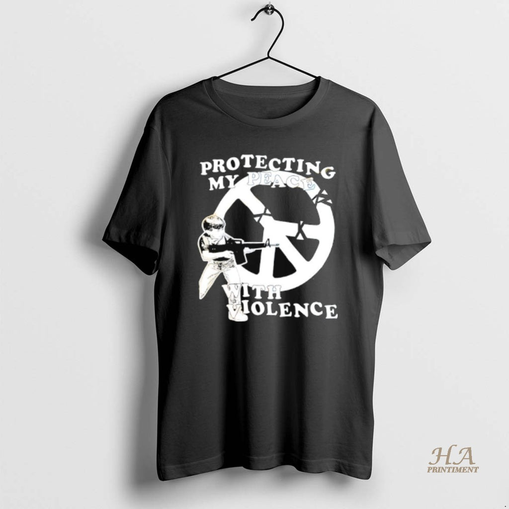 Official Protecting My Peace With Violence Shirt Hoodie Sweatshirt | PurePodTees.com