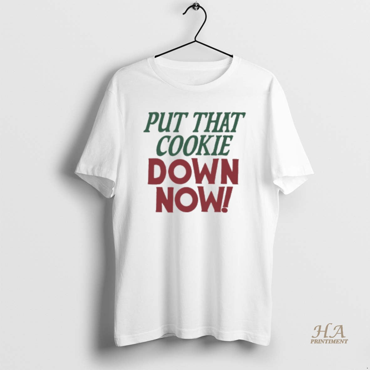 Official Put That Cookie Down Now Shirt Hoodie Sweatshirt | PurePodTees.com