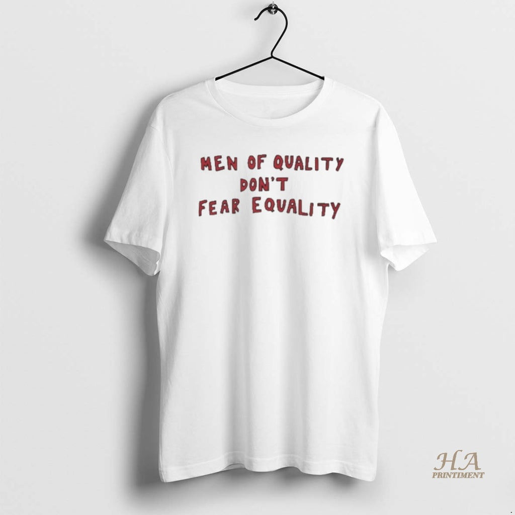 Official Quinn Meinerz Wearing Men Of Quality Dont Fear Equality Shirt Hoodie Sweatshirt | PurePodTees.com
