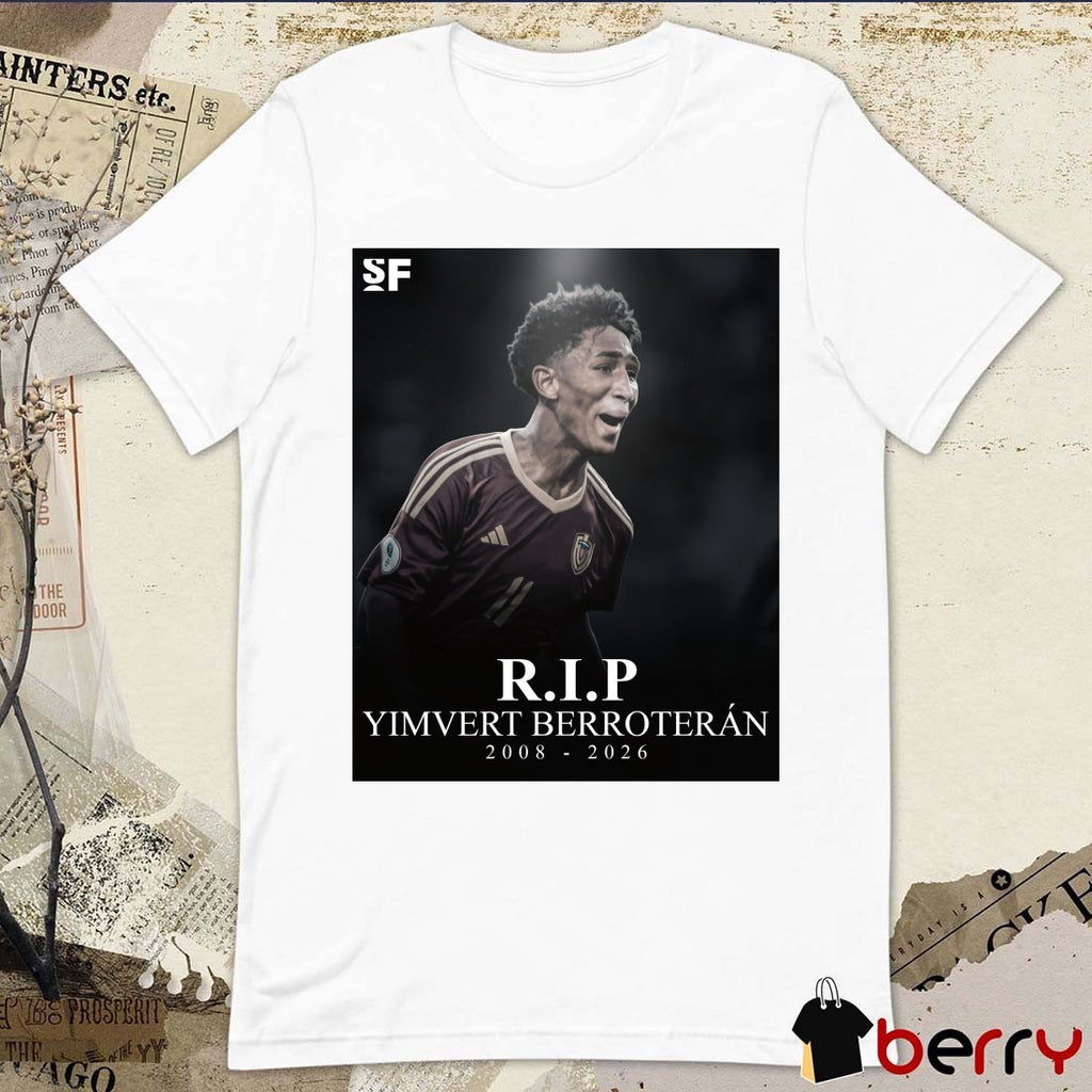 RIP Yimvert Berroterán 2008 – 2026 Soccer Forever Poster t-shirt