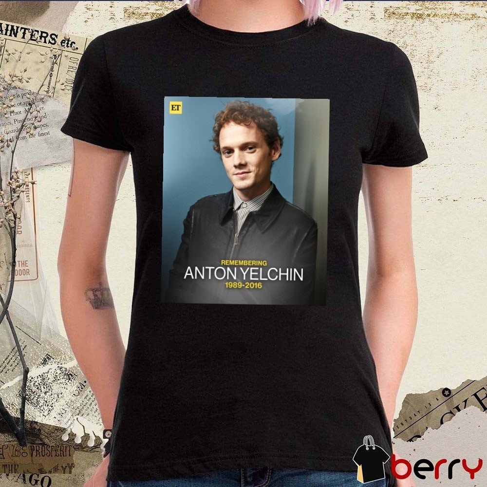 Remembering Anton Yelchin 1989 – 2016 Entertainment Tonight Poster t-shirt