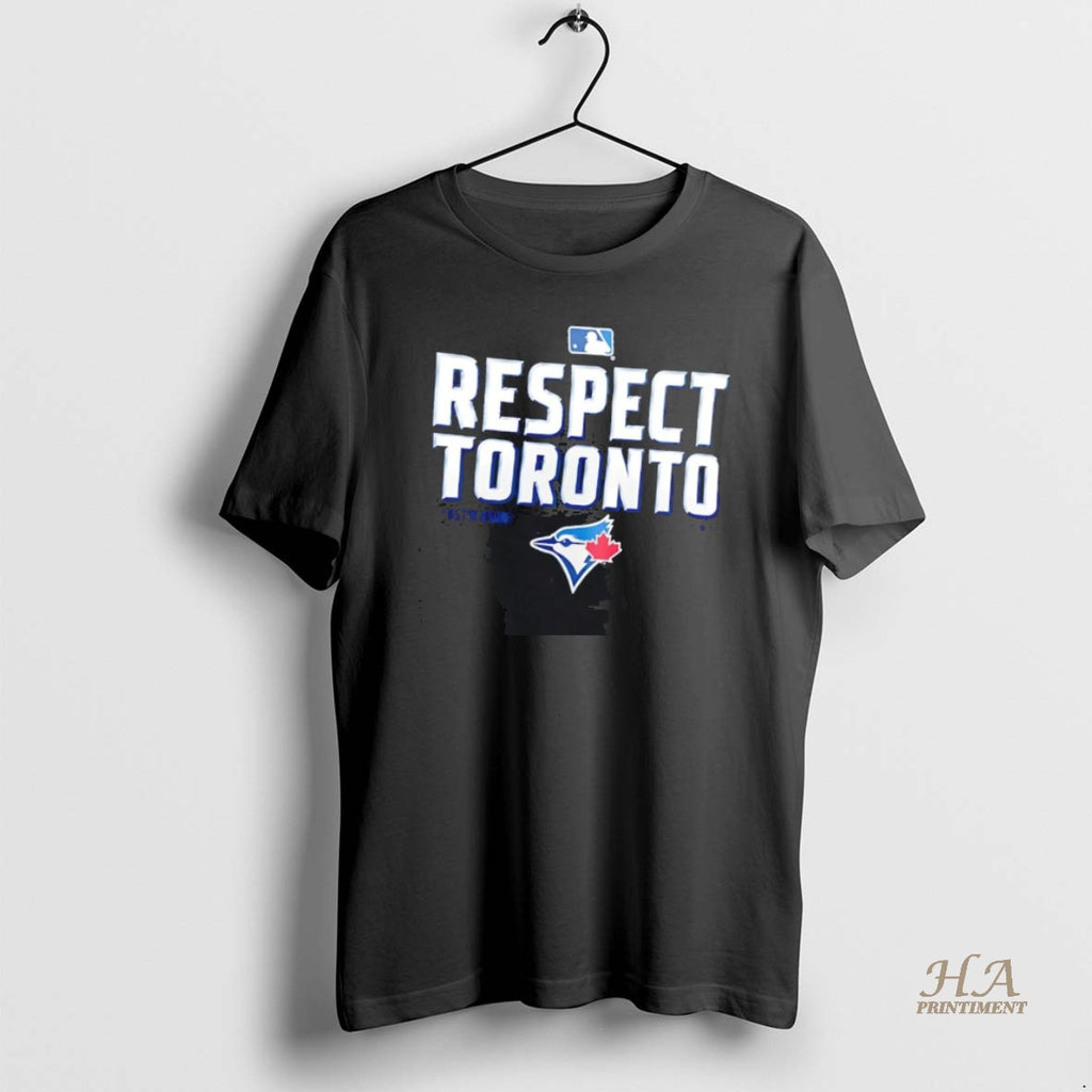 Official Respect Toronto Blue Jays Postseason 2025 Shirt Hoodie Sweatshirt | PurePodTees.com