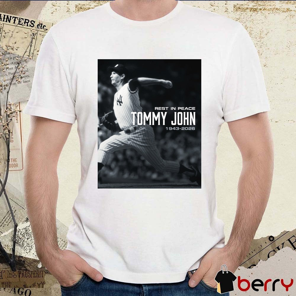 Rest In Peace Tommy John 1943 – 2026 The Yankee Report Poster t-shirt
