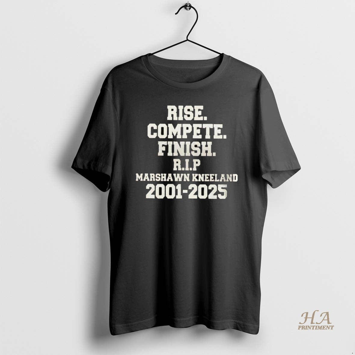 Official Rise Compete Finish Rip Marshawn Kneeland 2025 Shirt Hoodie Sweatshirt | PurePodTees.com
