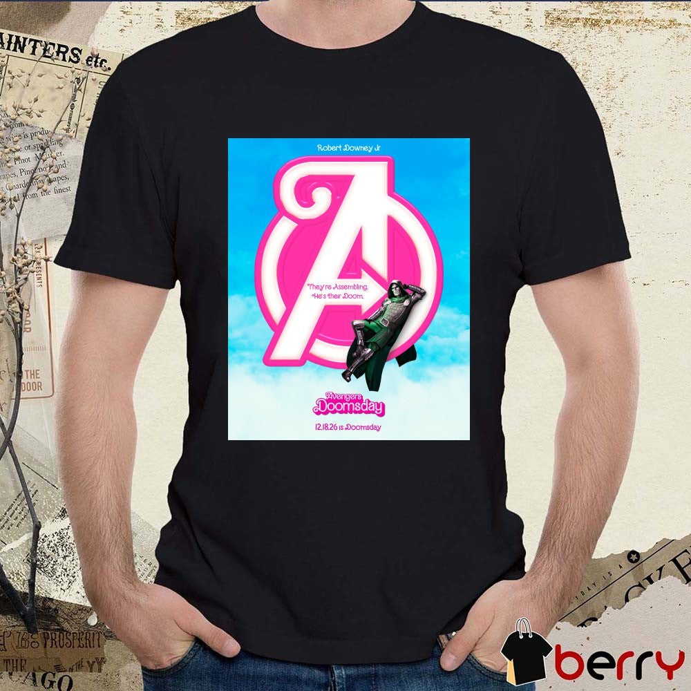 Robert Downey Jr. They’re Assembling He’s Their Doom Avengers Doomsday 12 18 2026 Poster t-shirt