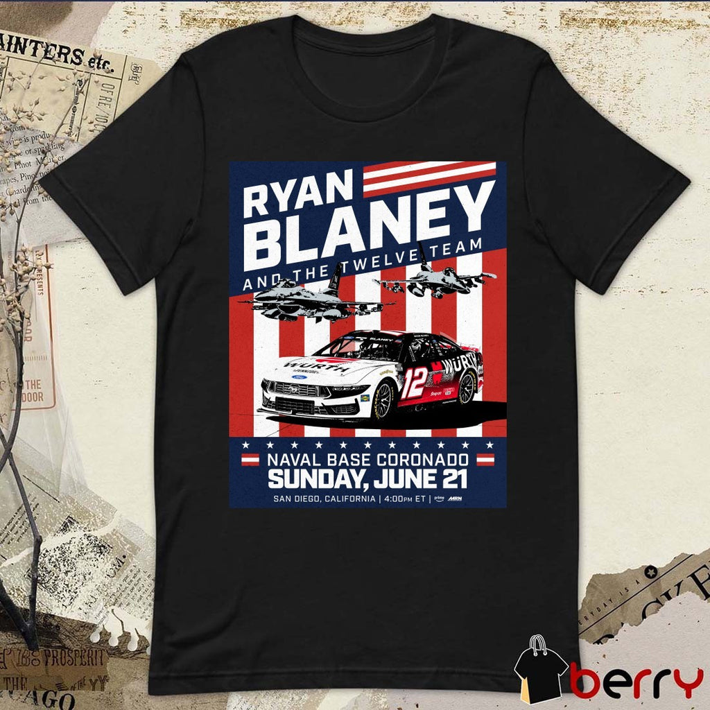 Ryan Blaney And The Twelve Team June 21 2026 Naval Base Coronado San Diego CA Tour Poster t-shirt