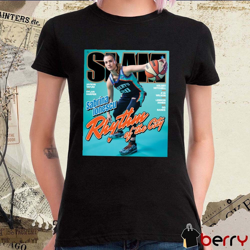 SLAM 264 Sabrina Ionescu Rhythm Of The City New York Liberty WNBA Magazine t-shirt