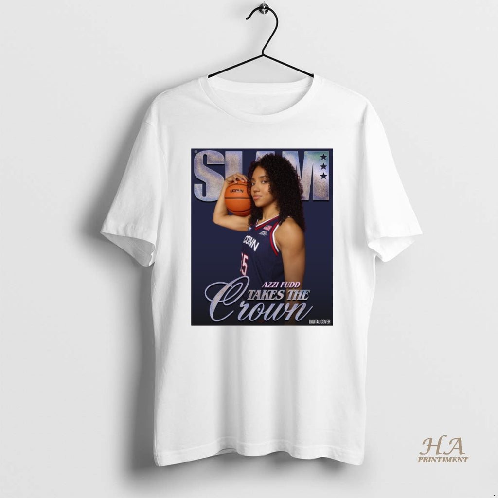 Official Slam Magazine College Basketball Player Azzi Fudd Takes The Crown Uconn Huskies 2025 Shirt Hoodie Sweatshirt
