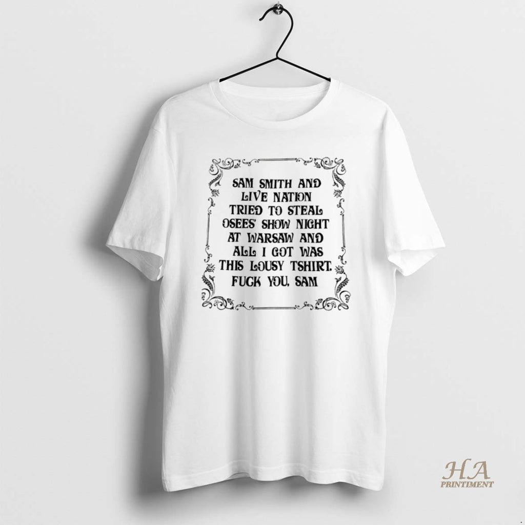 Official Sam Smith And Live Nation Tried To Steal At Warsaw Shirt Hoodie Sweatshirt | PurePodTees.com