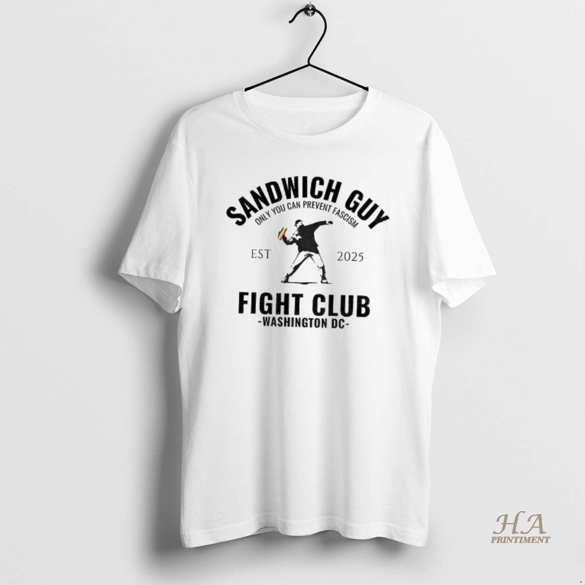 Official Sandwich Guy Fight Club Washington Dc Est 2025 Only You Can Prevent Fascism Shirt Hoodie Sweatshirt