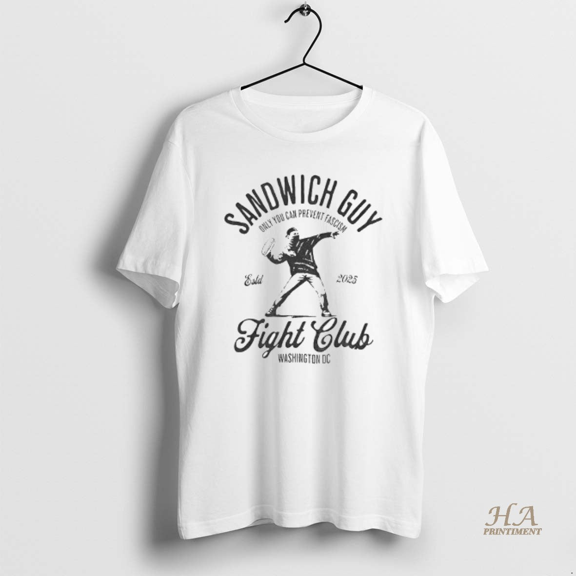 Official Sandwich Guy Fight Club Free Dc Est 2025 Only You Can Prevent Fascism Shirt Hoodie Sweatshirt | PurePodTees.com