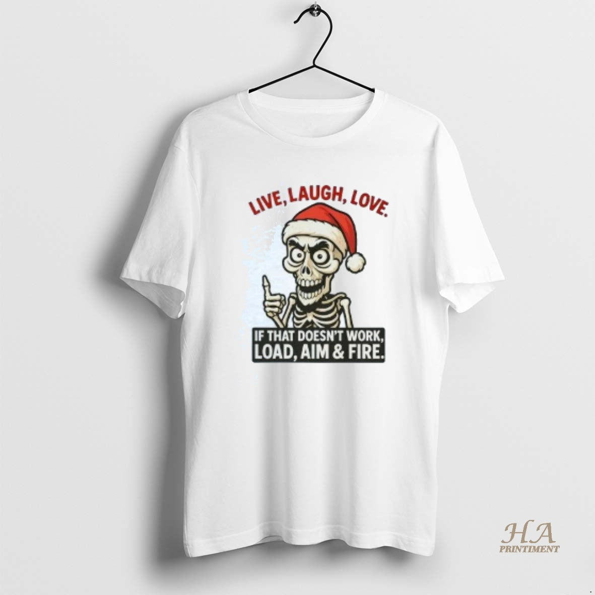 Official Santa Achmed Live Laugh Love If That Doesnt Work Shirt Hoodie Sweatshirt | PurePodTees.com