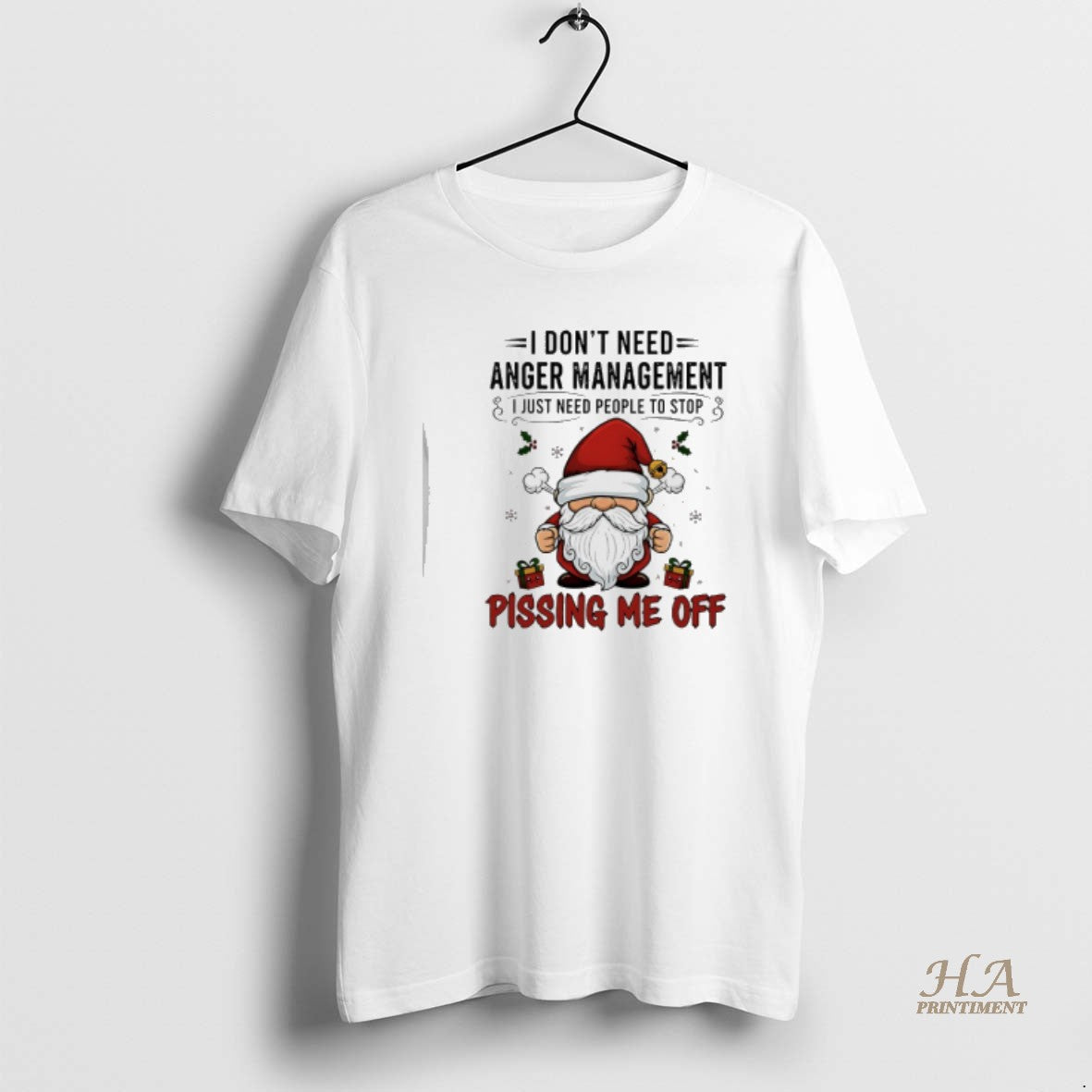 Official Santa Claus I Dont Need Anger Management I Just Need People To Stop Pissing Shirt Hoodie Sweatshirt