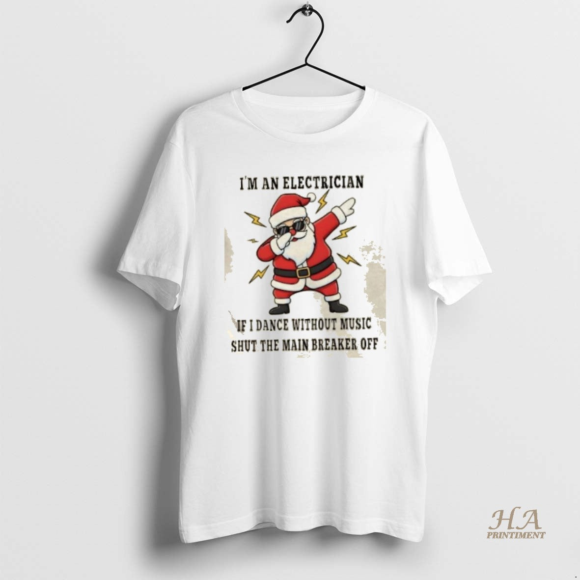 Official Santa Claus Dabbing Im An Electrician If I Dance Without Music Shut The Main Shirt Hoodie Sweatshirt
