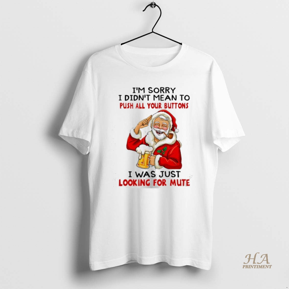 Official Santa Im Sorry I Didnt Mean To Push All Your Buttons I Was Just Shirt Hoodie Sweatshirt | PurePodTees.com