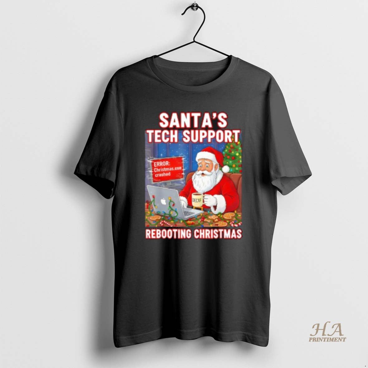 Official Santas Tech Support Rebooting Christmas Decaf Shirt Hoodie Sweatshirt | PurePodTees.com