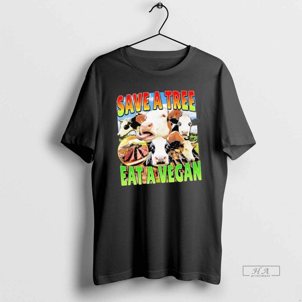 Official Save A Tree Eat A Vegan Cows