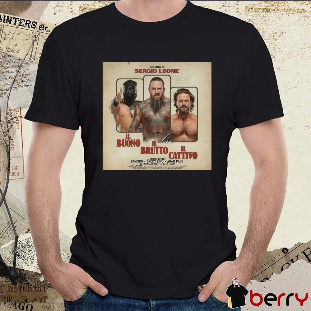 Sergio Leone Buono Brutto Cattivo The Good, The Bad and the Ugly AEW Poster t-shirt
