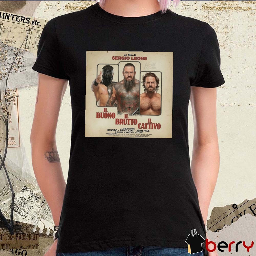 Sergio Leone Buono Brutto Cattivo The Good, The Bad and the Ugly AEW Poster t-shirt