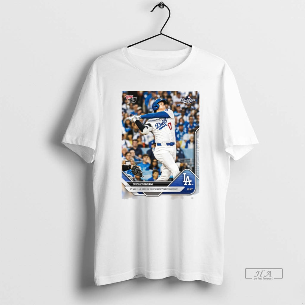 Official Shohei Ohtani 2025 Mlb Topps Los Angeles Dodgers 3rd Multi Hr Game Of Postseason Shirt Hoodie Sweatshirt