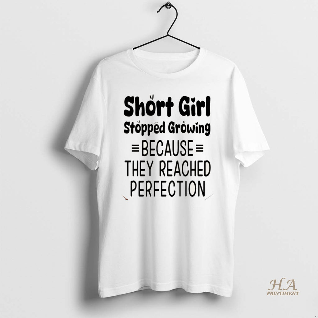 Official Short Girls Stopped Growing Because They Reached Perfection Christmas Shirt Hoodie Sweatshirt | PurePodTees.com