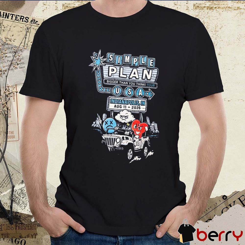 Simple Plan Indianapolis IN Bigger Than You Think Tour August 11 2026 River State Park t-shirt