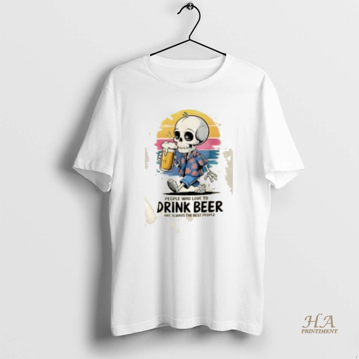 Official Skeleton People Who Love To Drink Beer Are Always The Best People Shirt Hoodie Sweatshirt | PurePodTees.com