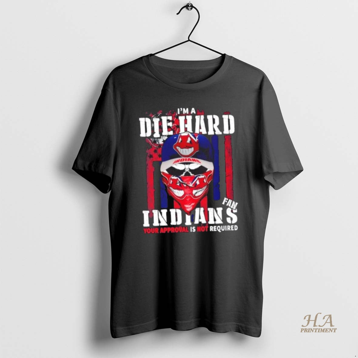 Official Skull Im A Die Hard Cleveland Indians Fan Your Approval Is Not Required Us Shirt Hoodie Sweatshirt | PurePodTees.com