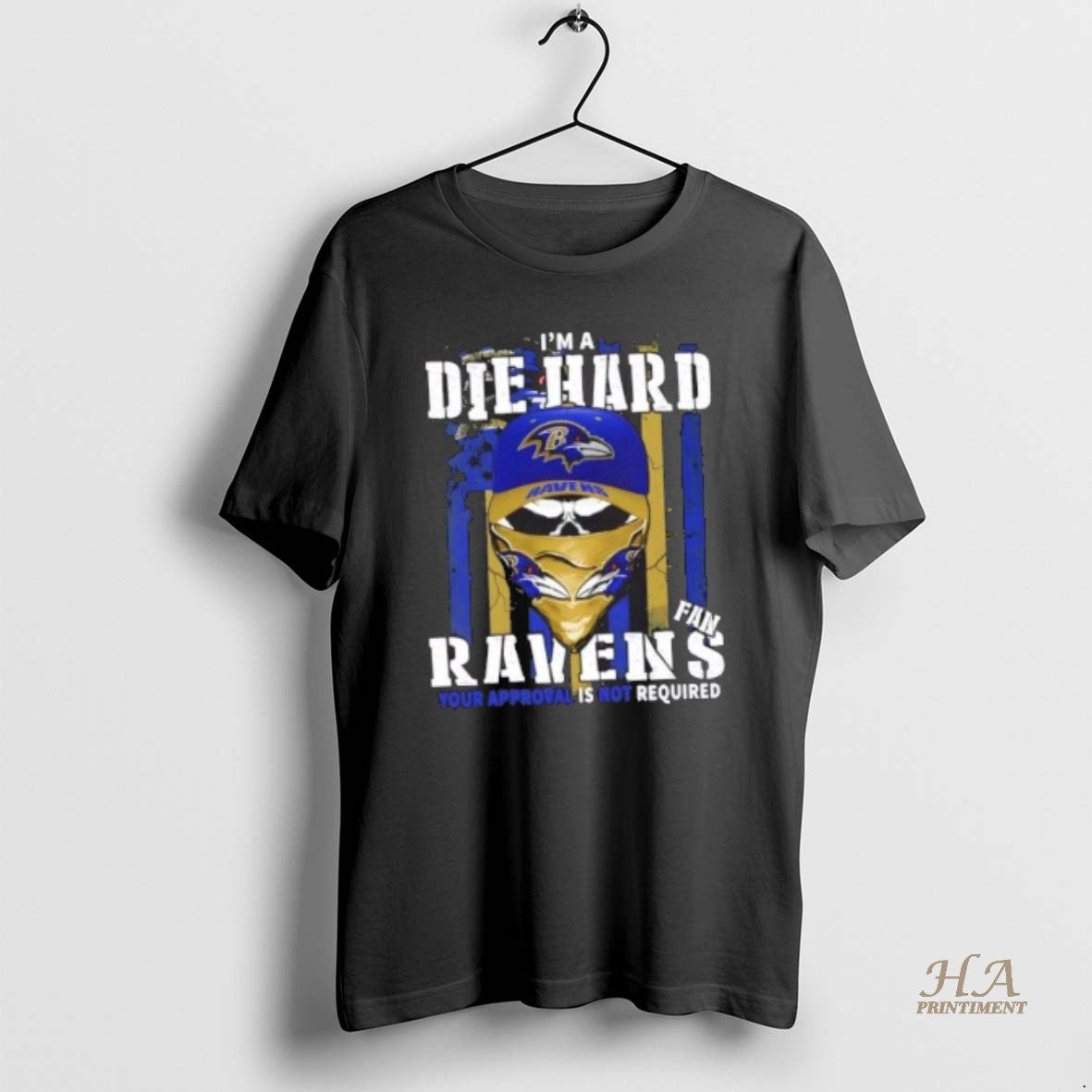 Official Skull Im Die Hard Baltimore Ravens Fan Your Approval Is Not Required Shirt Hoodie Sweatshirt | PurePodTees.com