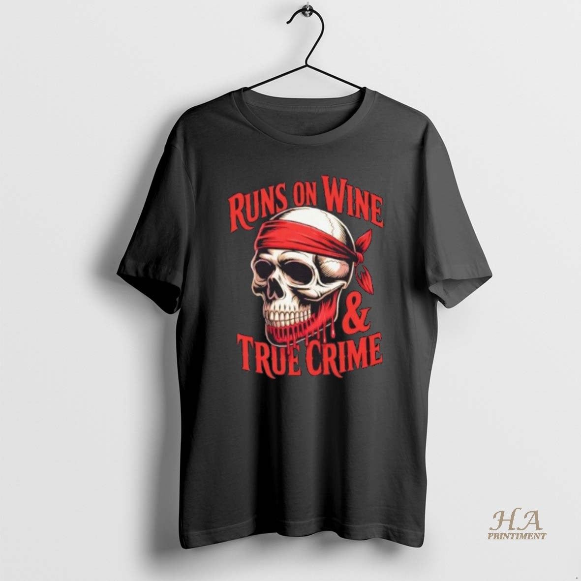 Official Skull Runs On Wine And True Crime Shirt Hoodie Sweatshirt | PurePodTees.com